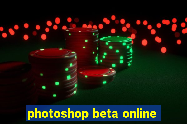 photoshop beta online